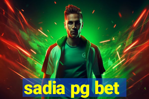 sadia pg bet